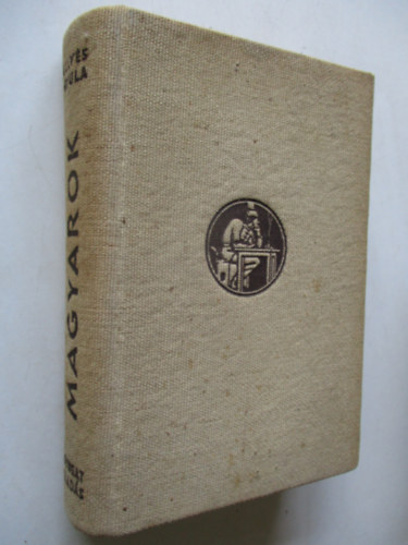Illys Gyula - Magyarok I-II. (napljegyzetek)