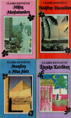 Claire Kenneth - 4 db Claire Kennteh (�jszaka kair�ban, Neonf�ny a N�lus felett, Holdf�ny Hawaiiban, M�jus Manhattenben)