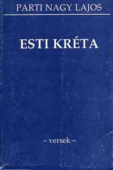 Parti Nagy Lajos - Esti kr�ta