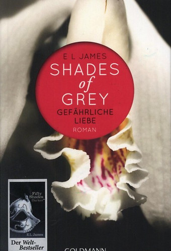 E. L. James - Shades of Grey - Gefhrliche Liebe