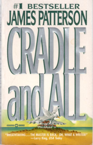 James Patterson - Cradle and All