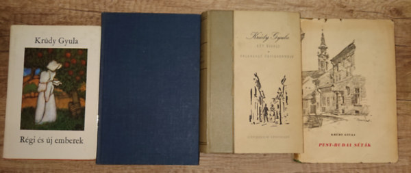 Krdy Gyula - 4 ktet Krdy Gyula: Rgi s j emberek, Pkhls palackok, Ht bagoly / Boldogult rfikoromban, Pest-Budai stk