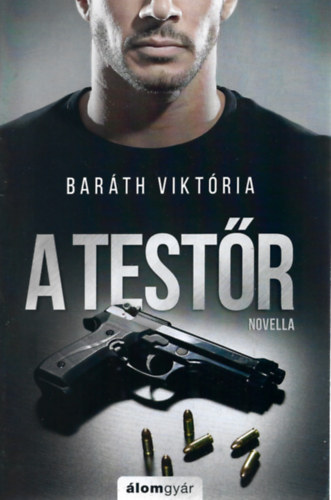 Barth Viktria - A testr (novella)