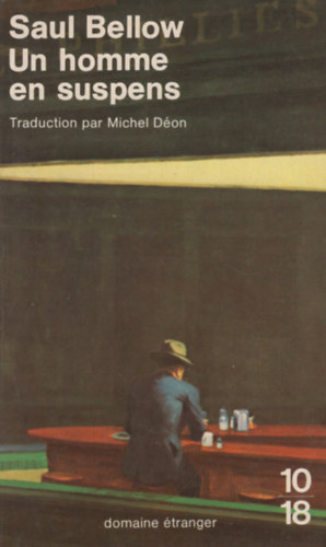 Saul Bellow - Un homme en suspens