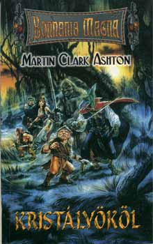 Martin Clark Ashton - Kristlykl