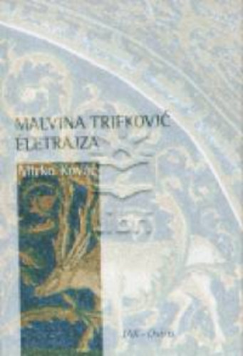 Mirko Kovac - Malvina Trifkovic életrajza