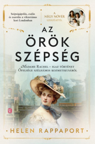 Helen Rappaport - Az örök szépség