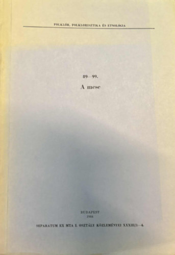 Voigt Vilmos - Mi a mese? (A mesekutatás legújabb ereményeiről)