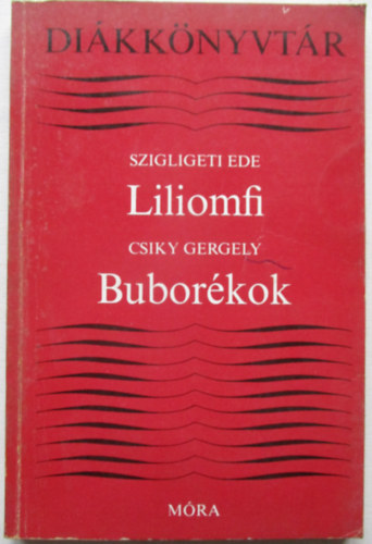 Szigligeti Ede-Csiky Gergely - Liliomfi-Buborékok
