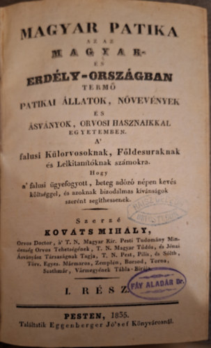 Kov�ts Mih�ly - Magyar patika Magyar- �s Erd�ly-orsz�gban I.