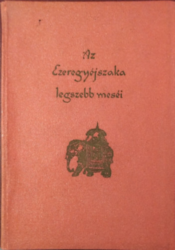 M�ra Ferenc K�nyvkiad� - Az ezeregy�jszaka legszebb mes�i