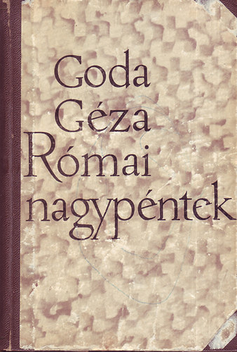 Goda Gza - Rmai nagypntek