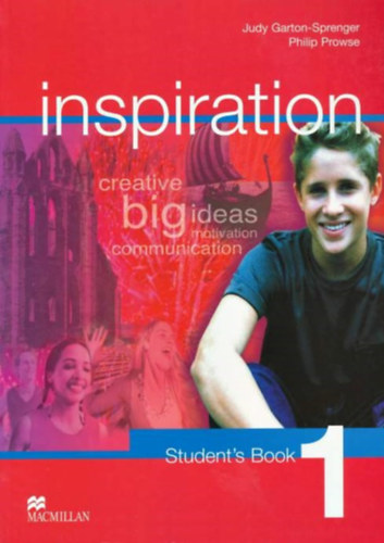 Judy Garton-Sprenger, Philip Prowse - Inspiration 1 - Student's Book