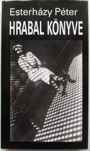 Esterhzy Pter - Hrabal knyve