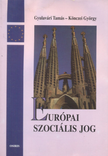 Gyulavri; Knczei - Eurpai szocilis jog