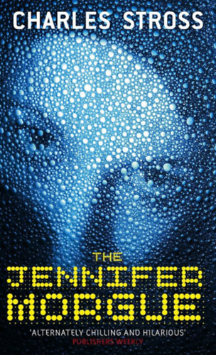 Charles Stross - The Jennifer Morgue