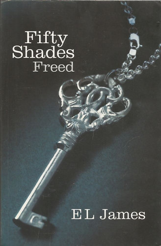 E.L. James - Fifty Shades Freed