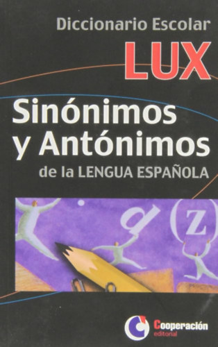 Sinnimos y Antnimos de la LENGUA ESPANOLA