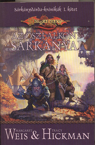 Margaret-Hickman, Tracy Weis - Dragonlance: Az �szi alkony s�rk�nyai
