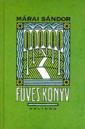 M�rai S�ndor - F�ves k�nyv