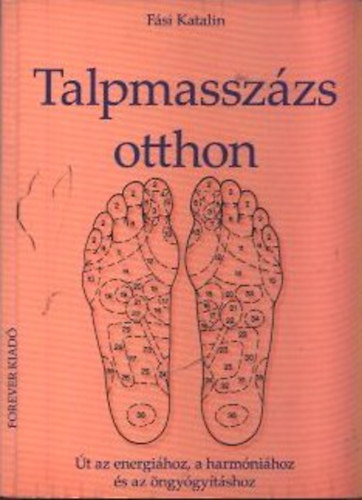 Josef Rau, F�si Katalin, Szencs�k J�lia, Hanna Parrot R�c Bord�s Laura - Talpmassz�zs otthon + K�zkontroll (2 k�tet)