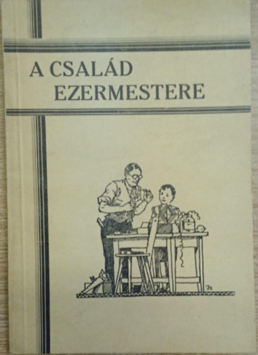 Tbori Rbert Cspkai Kroly - A csald ezermestere