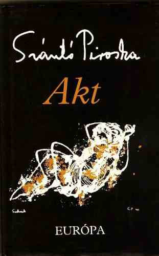 Sz�nt� Piroska - Akt