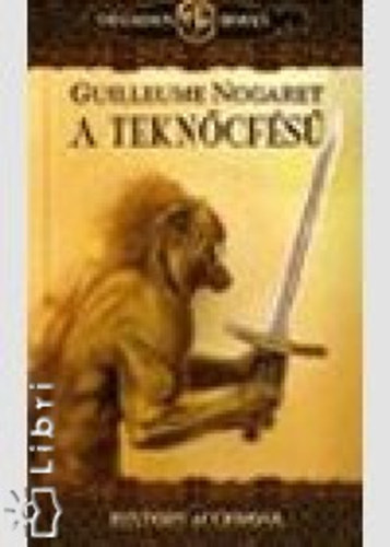 Nogaret Guilleume - A tekn�cf�s�