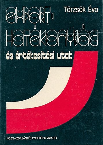 T�rzs�k �va - Exporthat�konys�g �s �rt�kes�t�si utak