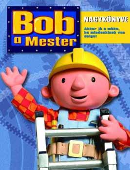 Bob, a mester nagyknyve