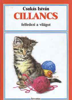 Csuks Istvn - Cillancs felfedezi a vilgot