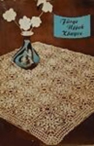 Villányi Emilné (szerk.) - Fürge ujjak könyve 1963