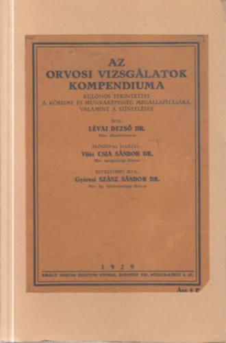 Lévai Dezső Dr. - Az orvosi vizsgálatok kompendiuma