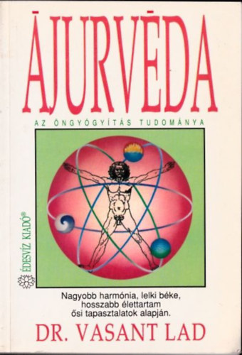 Dr. Vasant Lad - �jurv�da (Az �ngy�gy�t�s tudom�nya)