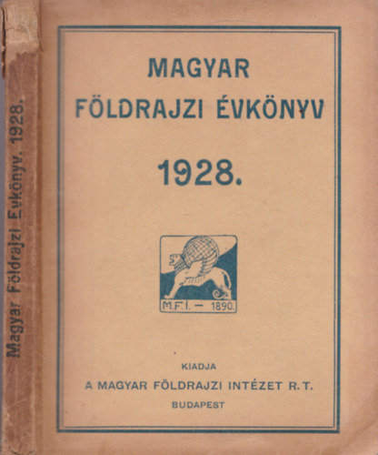 Gróf , Karl János, Kéz Andor  Teleki Pál (Szerk.) - Magyar földrajzi évkönyv 1928