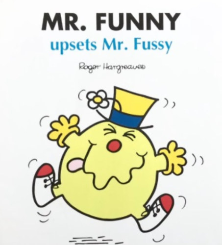 Roger Hargreaves - Mr. Funny Upsets Mr. Fussy