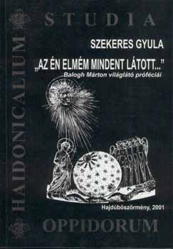 Szekeres Gyula - Az n elmm mindent ltott