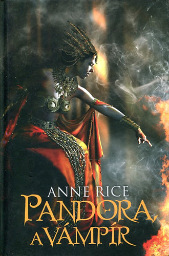 Anne Rice - Pandora, a vámpír