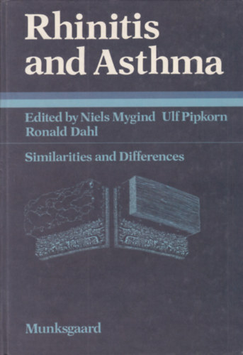 Niels Mygind - Ulf Pipkorn - Ronald Dahl - Rhinitis and Asthma (Orrnylkahrtya-gyullads s asztma - angol nyelv)