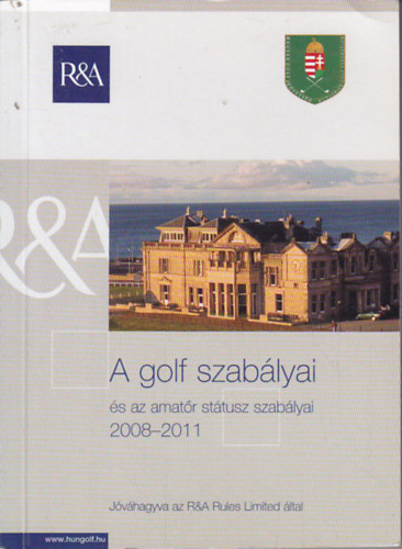 A golf szabályai és az amatőr státusz szabályai 2008-2011