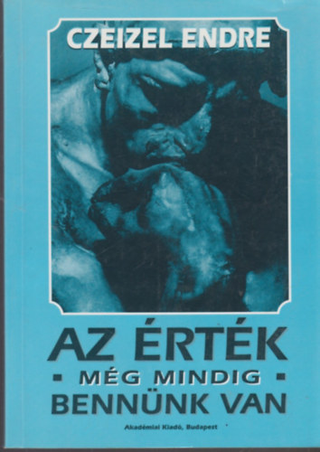 Dr. Polynszky Piroska  Czeizel Endre (szerk.) - Az rtk mg mindig bennnk van