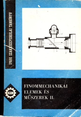 Dunajszky B�la - Finommechanikai elemek �s m�szerek II.
