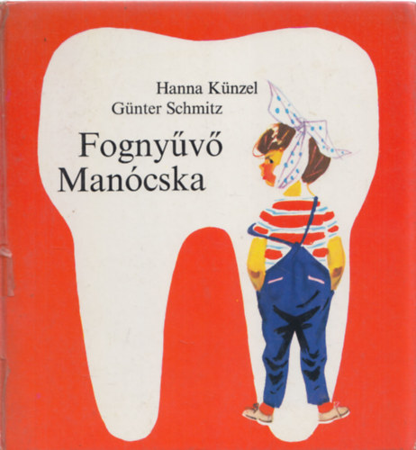 Hanna Knzel; Gnter Schmitz - Fognyv Mancska