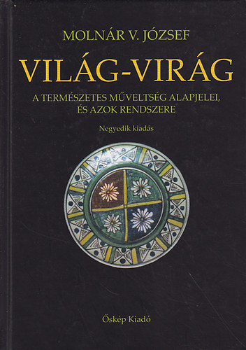Moln�r V. J�zsef - Vil�g-vir�g