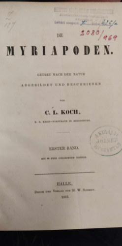 C. L. Koch - Die Myriapoden Erster Band (A soklbak - I. rsz)