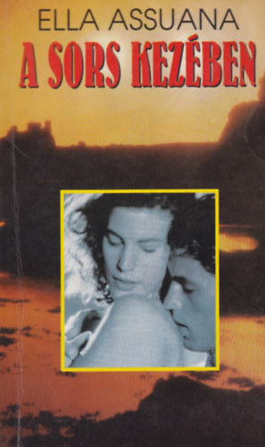 Ella Assuana - A sors kez�ben