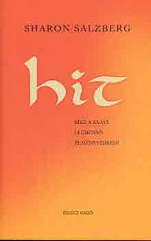 Sharon Salzberg - Hit (B�zz a saj�t legbens� �lm�nyeidben!)
