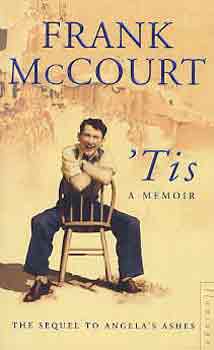 Frank McCourt - Tis, A memoir