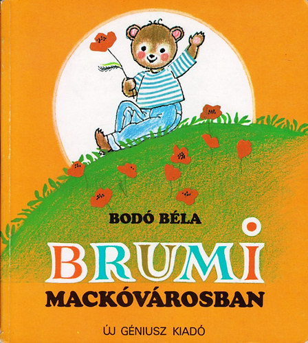 Bod� B�la - Brumi Mack�v�rosban