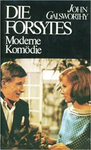 John Glasworthy - Die Forsytes